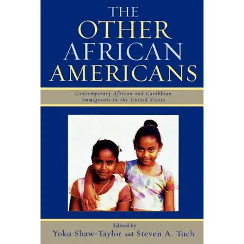 Other African Americans: Contemporary African and Caribbean Families in the United States - Paperback