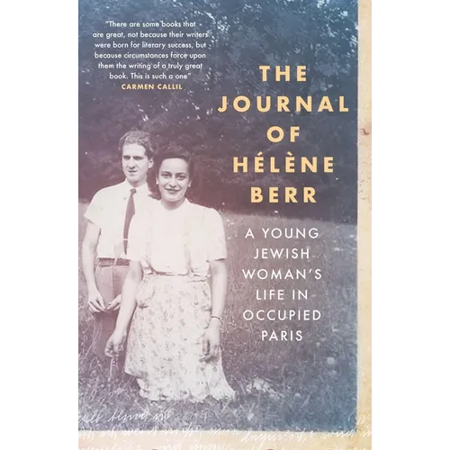 The Journal of Hélène Berr: A Young Jewish Woman's Life in Occupied Paris - Paperback
