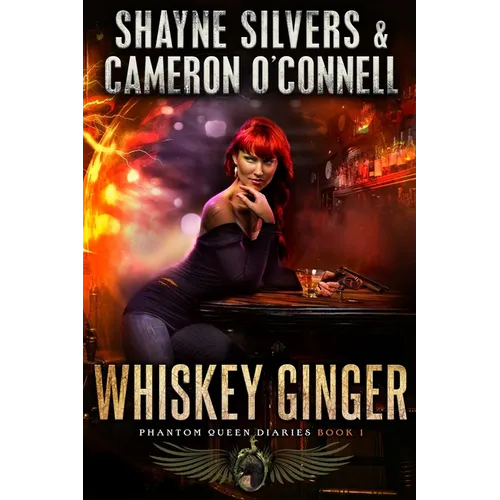 Whiskey Ginger: Phantom Queen Book 1 - A Temple Verse Series - Paperback