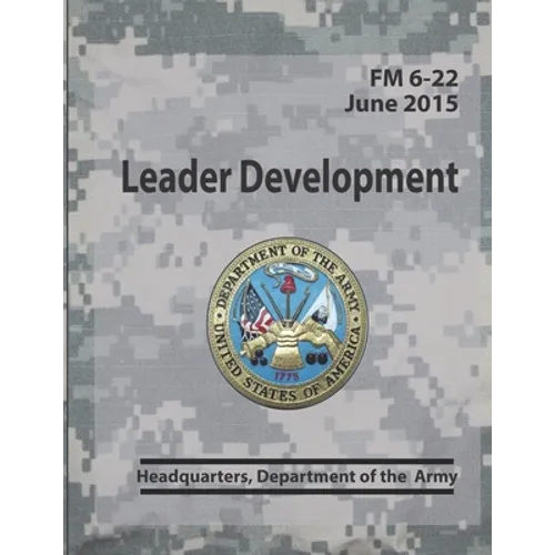 Leader Development FM 6-22 - Paperback