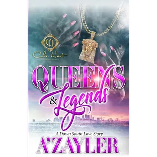 Queens & Legends: A Down South Love Story - Paperback