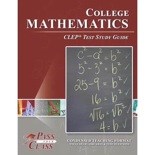 College Mathematics CLEP Test Study Guide - Paperback