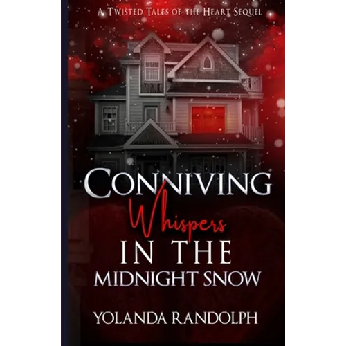 Conniving Whispers in the Midnight Snow: Preston's Story - Paperback