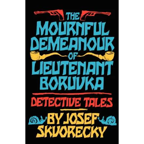 Mournful Demeanour of Lieutenant Boruvka: Dective Tales - Paperback