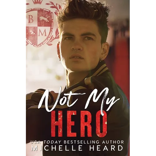 Not My Hero: Black Mountain Academy - Paperback
