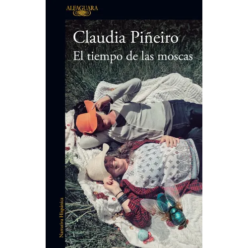 El Tiempo de Las Moscas / The Time of the Flies - Paperback