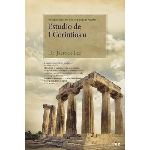 Estudio de 1 Corintios II: Lectures on the First Corinthians II (Spanish) - Paperback