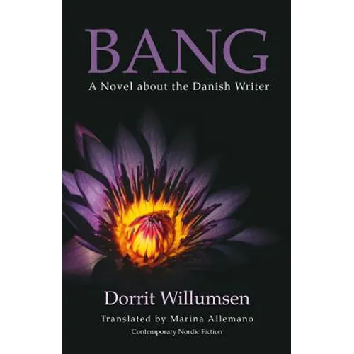 Bang: A Novel about the Danish Writer - Paperback
