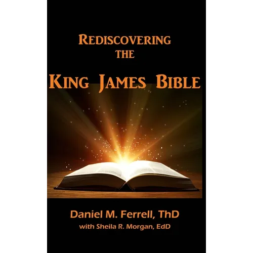 Rediscovering the King James Bible - Hardcover