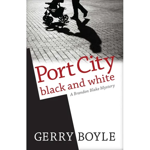 Port City Black and White: A Brandon Blake Mystery - Hardcover