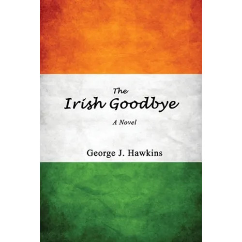 The Irish Goodbye - Paperback