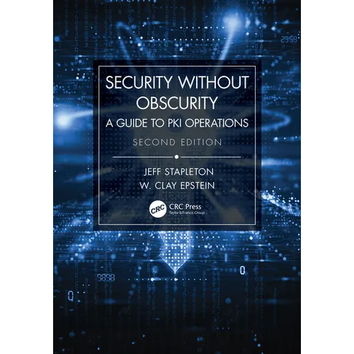 Security Without Obscurity: A Guide to PKI Operations - Paperback