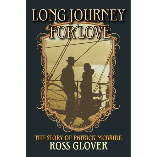 Long Journey for Love The Story of Patrick McBride - Paperback
