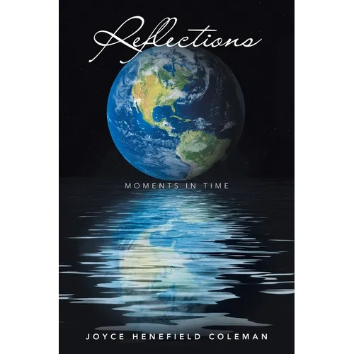 Reflections: Moments in Time - Paperback
