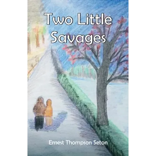 Two Little Savages - Paperback