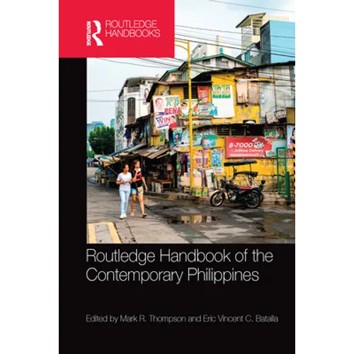 Routledge Handbook of the Contemporary Philippines - Paperback
