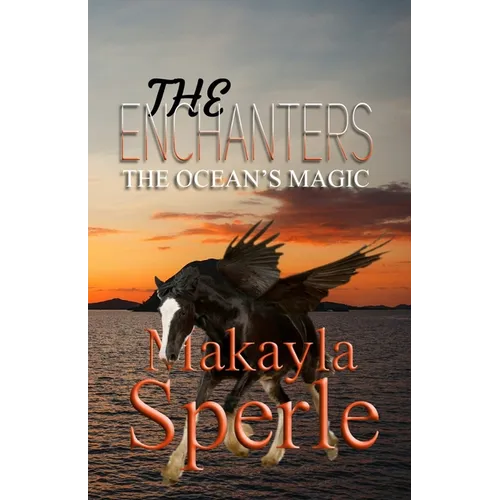 The Enchanters: The Ocean's Magic - Paperback