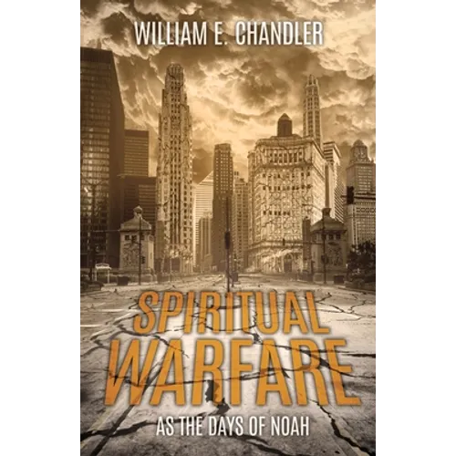 Spiritual Warfare: As the Days of Noah - Paperback