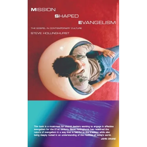 Mission-Shaped Evangelism: The Gospel in Contemporary Culture - Paperback