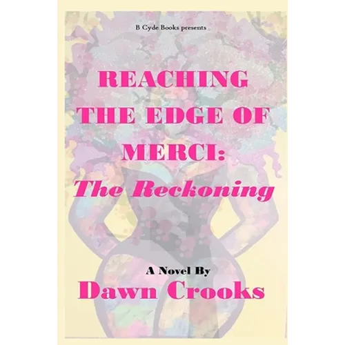 Reaching The Edge of Merci: The Reckoning - Paperback