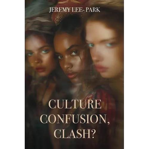 Culture Confusion, Clash? - Paperback