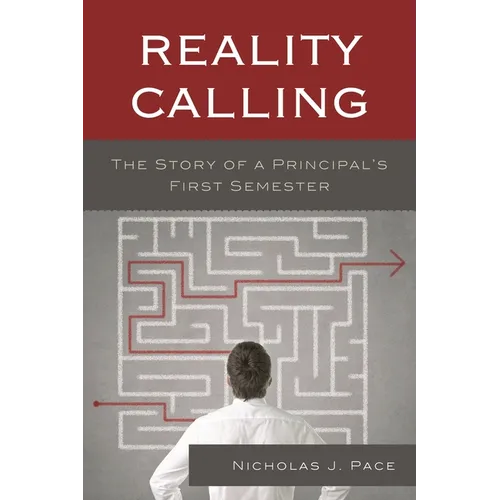 Reality Calling: The Story of a Principal's First Semester - Paperback