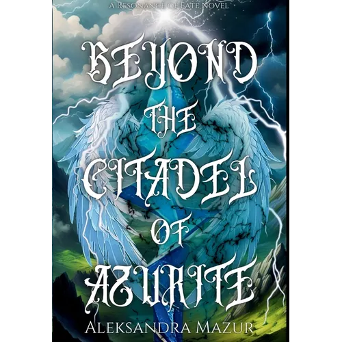 Beyond the Citadel of Azurite - Hardcover