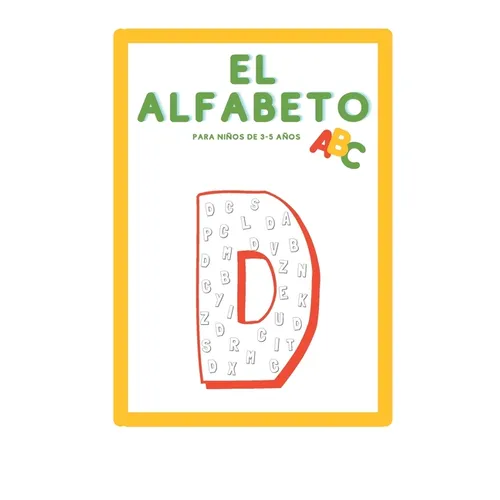 El Alfabeto: Libro de actividades para niños de 3-5 años de edad para aprender el alfabeto en español - Paperback