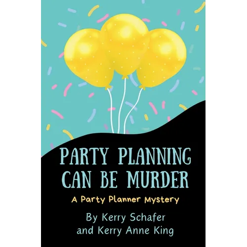 Party Planning Can Be Murder - Paperback