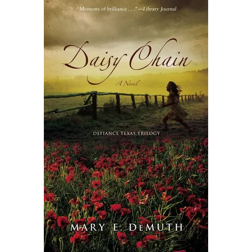 A Daisy Chain: An Achingly Beautiful Story of Guilt, Redemption, and Hope 1 - Paperback