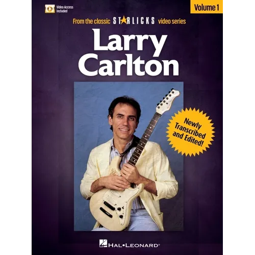 Larry Carlton - Volume 1: Book/Online Audio Pack from the Classic Star Licks Video Series - Paperback