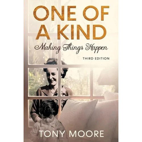 One Of A Kind: Making Things Happen - Paperback