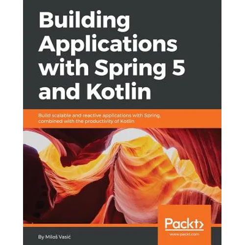 Building Applications with Spring 5 and Kotlin - Paperback