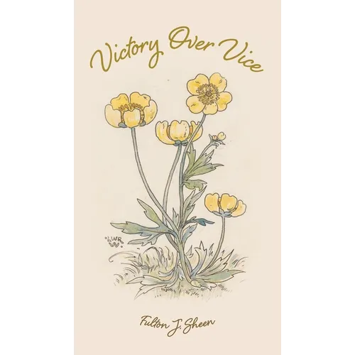 Victory Over Vice - Hardcover