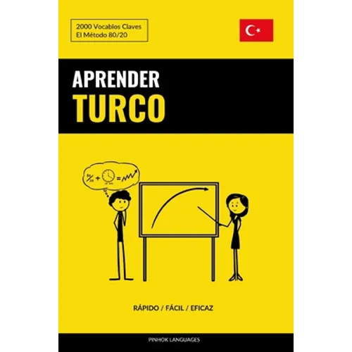 Aprender Turco - Rápido / Fácil / Eficaz: 2000 Vocablos Claves - Paperback