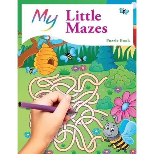 My Little Mazes Puzzle Book: Cute Creative Children's Puzzles - Paperback