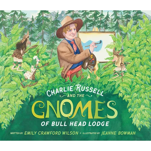 Charlie Russell & the Gnomes - Hardcover