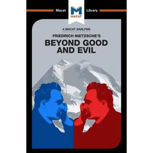 An Analysis of Friedrich Nietzsche's Beyond Good and Evil - Paperback