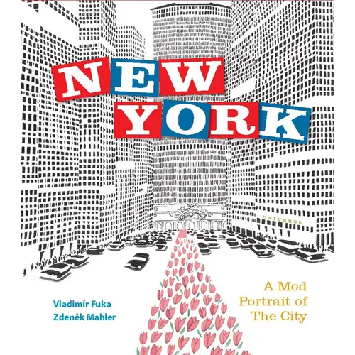 New York: A Mod Portrait of the City - Hardcover