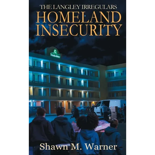 Homeland Insecurity: First Mission - Hardcover