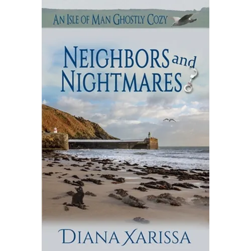 Neighbors and Nightmares - Paperback
