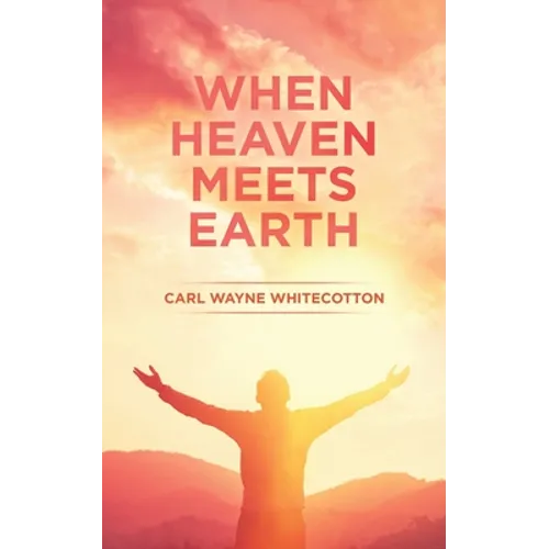 When Heaven Meets Earth - Paperback