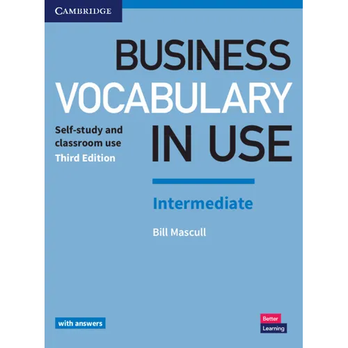 Business Vocabulary in Use: Intermediate Book with Answers: Self-Study and Classroom Use - Paperback