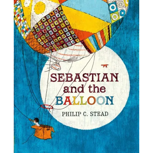 Sebastian and the Balloon: A Picture Book - Hardcover