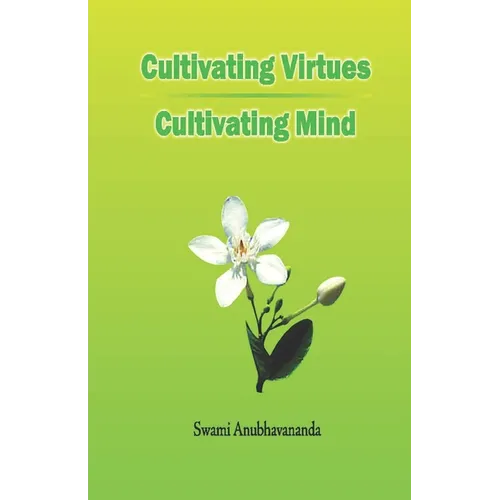 Cultivating Virtues Cultivating Mind - Paperback