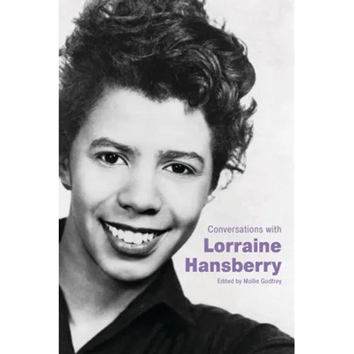 Conversations with Lorraine Hansberry - Hardcover