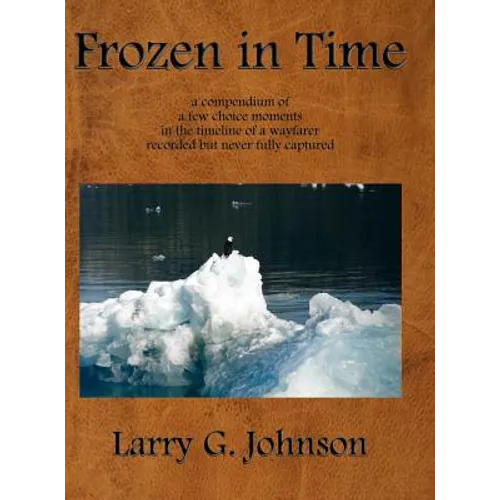 Frozen in Time - Hardcover