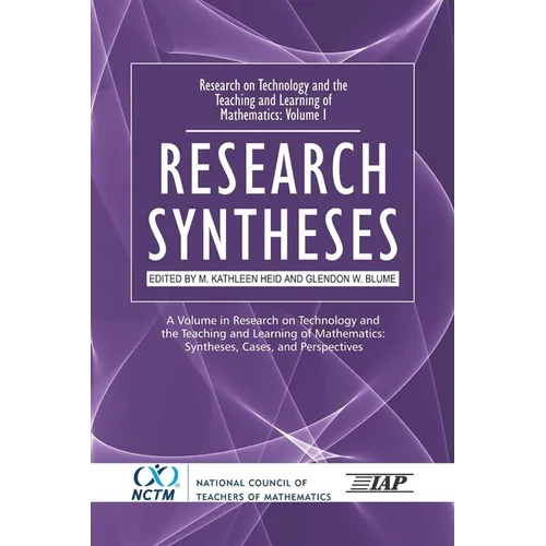Research on Technology and the Teaching and Learning of Mathematics: Vol. 1, Research Syntheses - Paperback