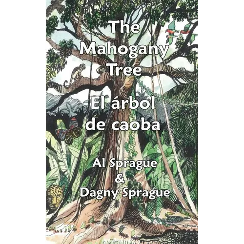 The Mahogany Tree * El árbol de caoba - Paperback