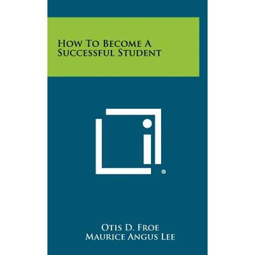 How to Become a Successful Student - Hardcover